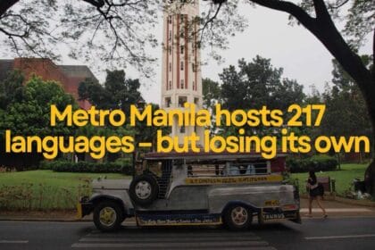 Metro Manila hosts 217 languages—but is losing its own